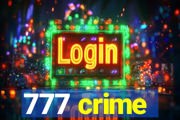 777 crime